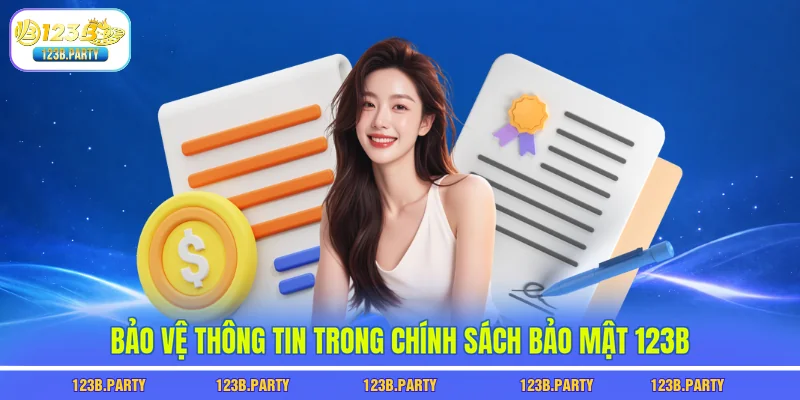 Bảo vệ thông tin trong chính sách bảo mật 123B