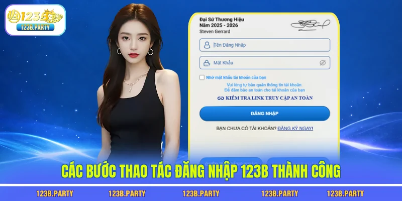 Các bước thao tác đăng nhập 123B thành công